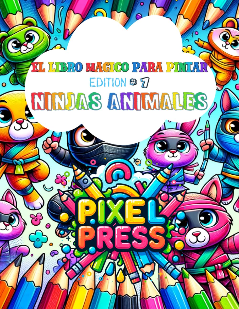 El Libro Mágico para Colorear: Ninjas Animales